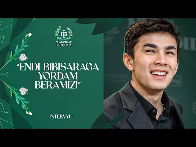 Sindarov: nomzodlar turniridagi g'alabasidan keyingi birinchi fikrlari